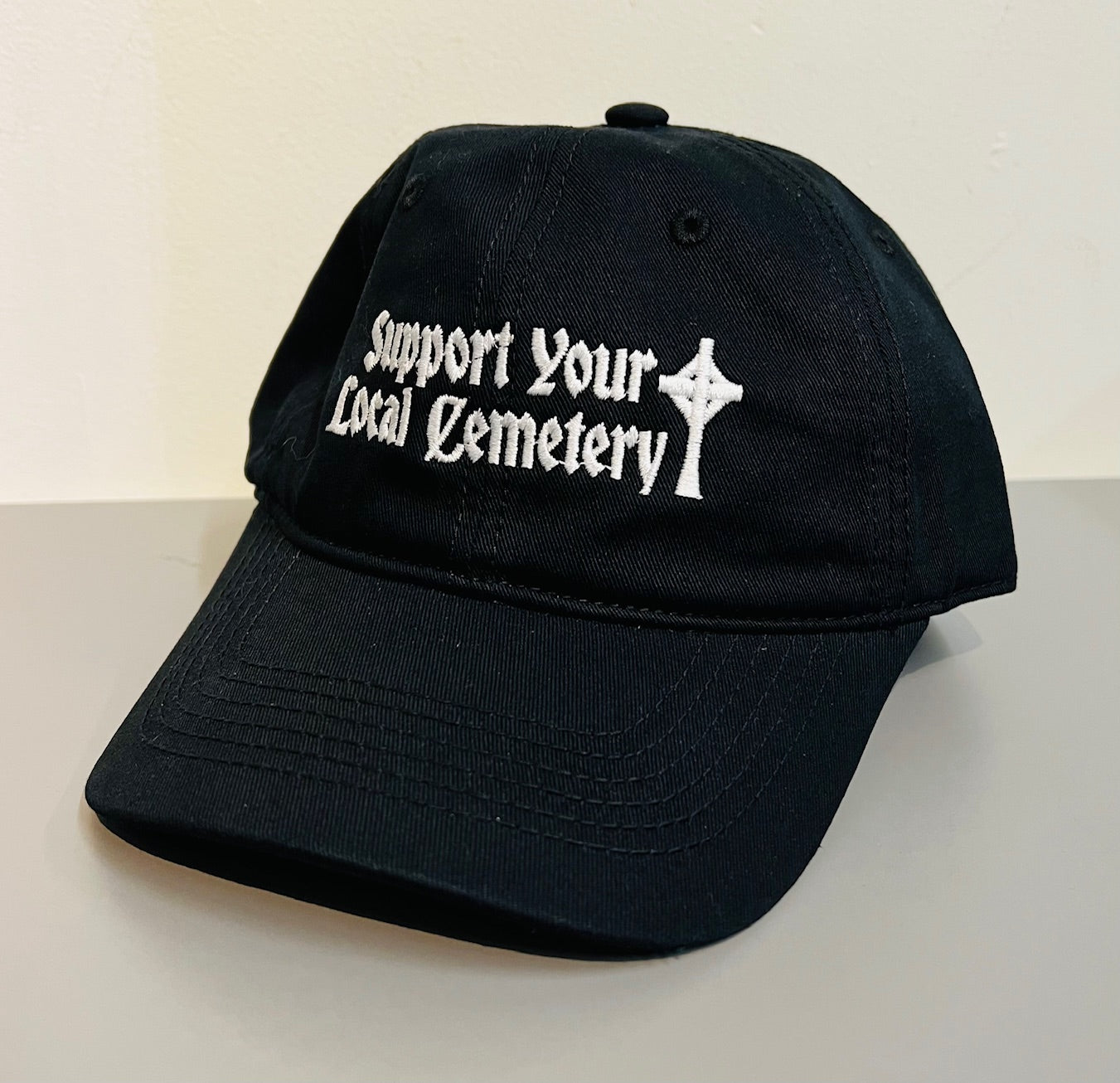 Support your local Cemetery - Embroidered Dad Hat - READY TO SHIP