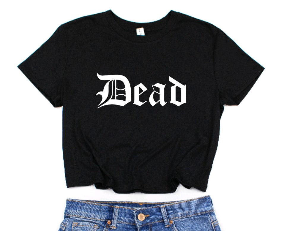 Dead Cropped T-Shirt