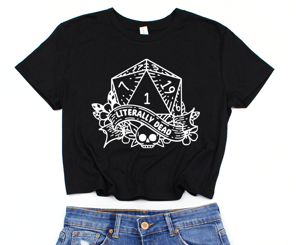 Cropped T-Shirt - Literally Dead D20