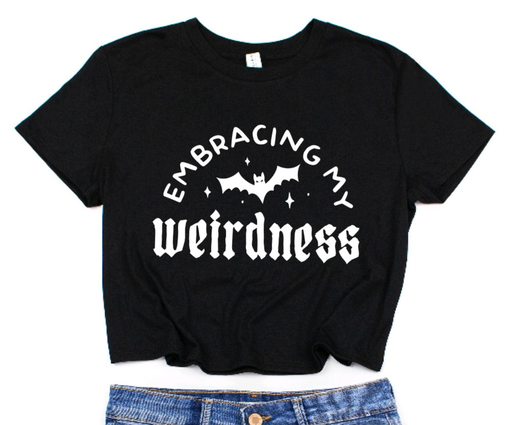 Embracing my weirdness Cropped T-Shirt