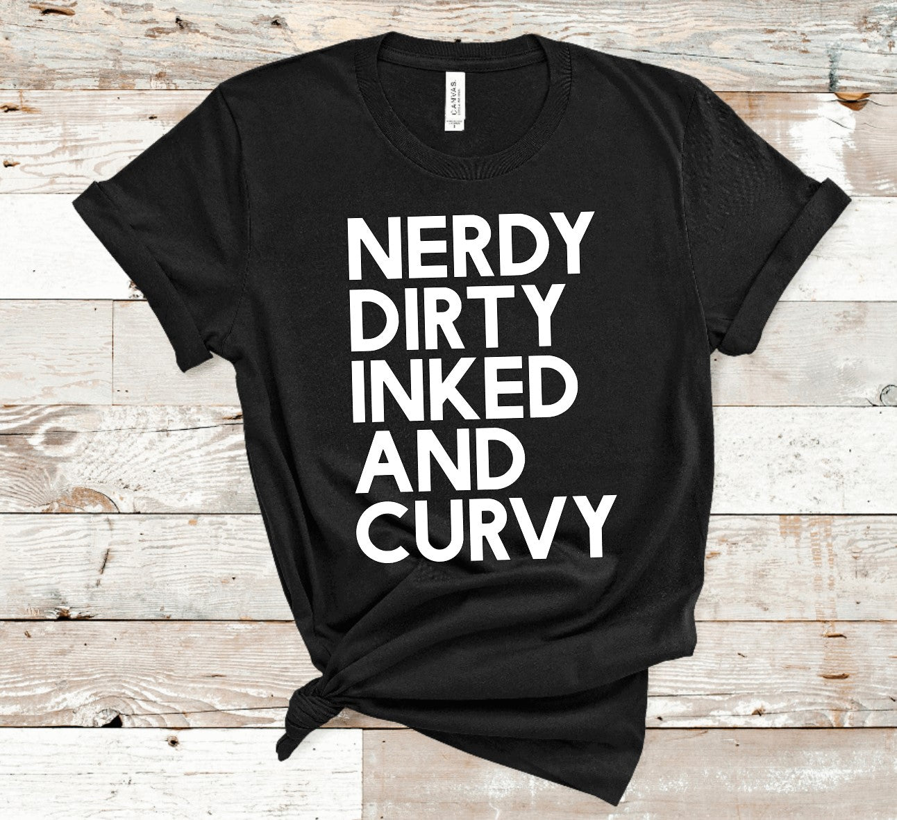 Nerdy, Dirty, Inked and Curvy T-Shirt