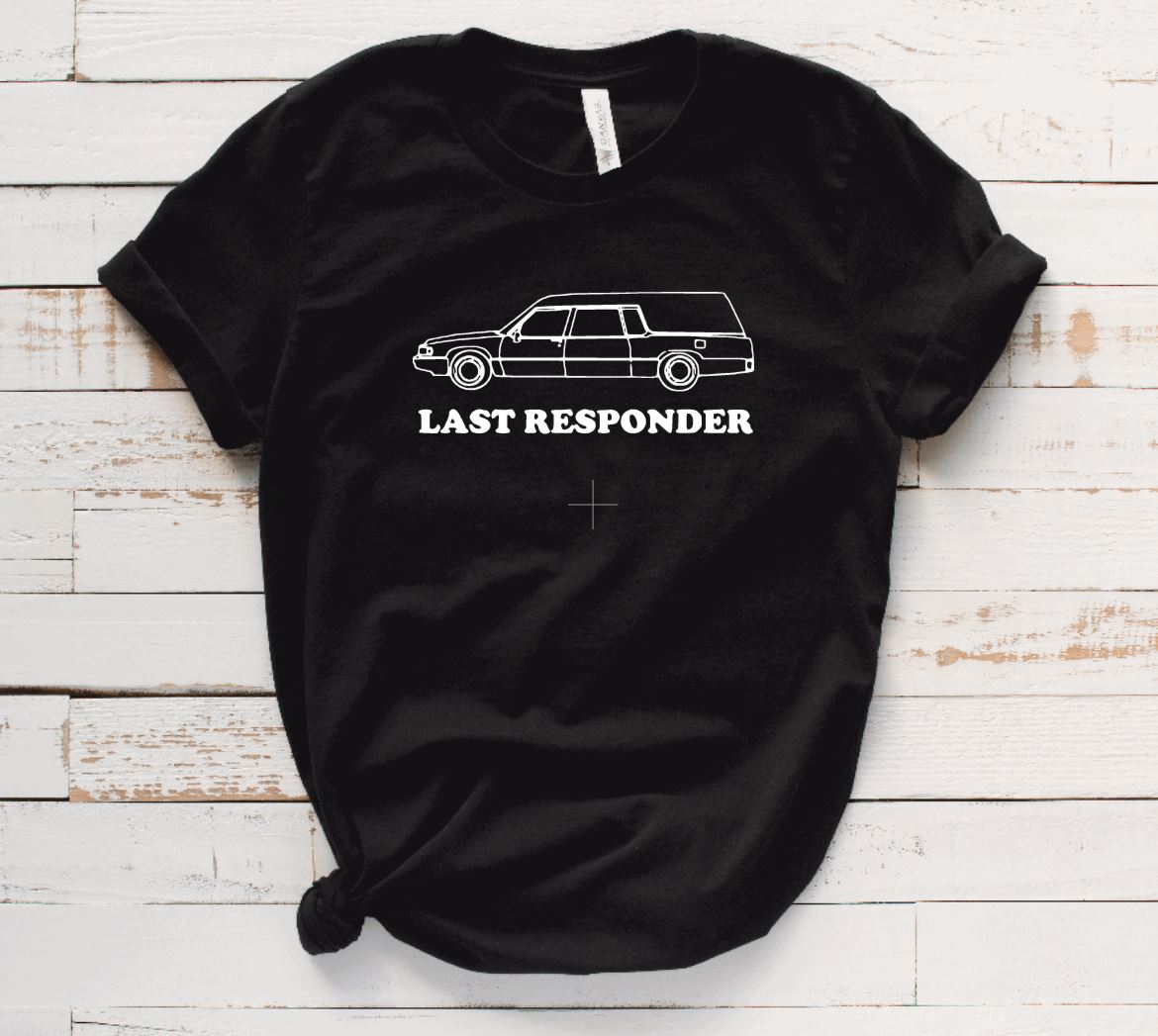 Last Responder T-Shirt