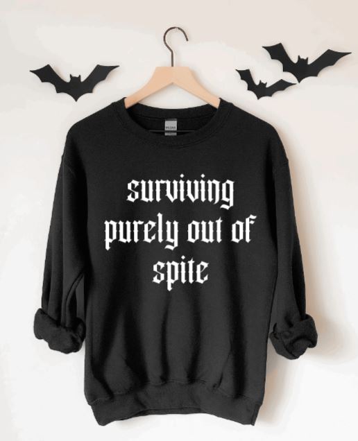 Surviving purely out of spite Pullover