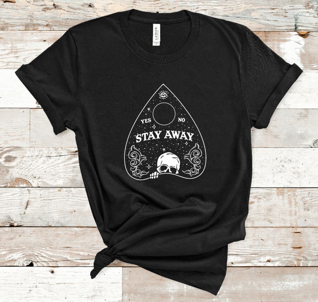 Stay Away Planchette T-Shirt
