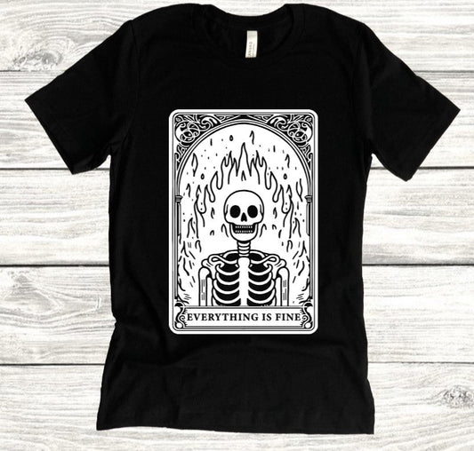 Everything is Fine Tarot  - Available in T-Shirt, Pullover, Hoodie, Tank or Long Sleeve