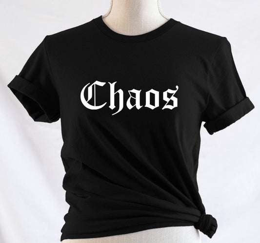 Chaos  T-Shirt