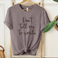 Fox & Fable - Don't tell me to smile T-shirt