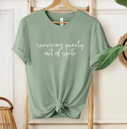 Fox & Fable - Surviving purely out of spite T-shirt
