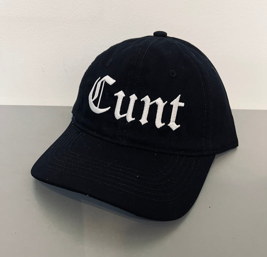 CUNT Embroidered Dad Hat - READY TO SHIP