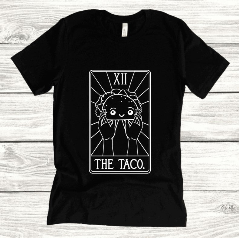 The Taco Tarot - Available in T-Shirt, Pullover, Hoodie, Tank or Long Sleeve