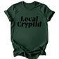 Local Cryptid - Burgundy or Emerald T-Shirt