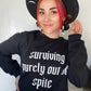 Surviving purely out of spite Pullover