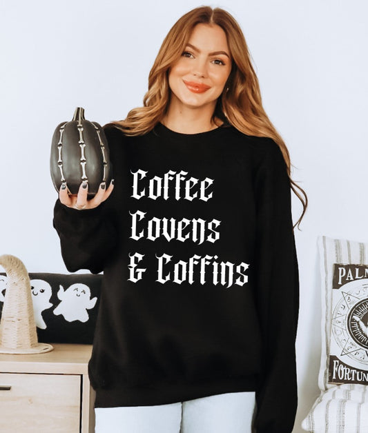 Coffee Covens and Coffins Pullover