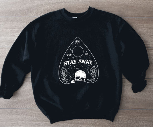 Stay Away Planchette Pullover