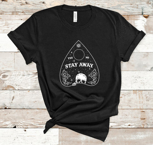 Stay Away Planchette T-Shirt