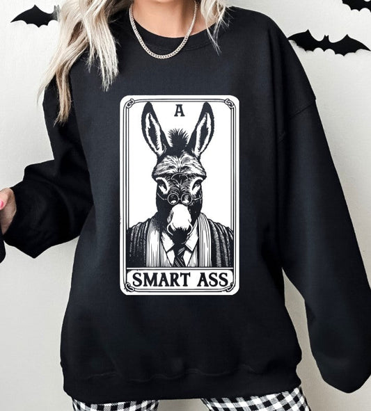 The Smart Ass Tarot  - Available in T-Shirt, Pullover, Hoodie, Tank or Long Sleeve