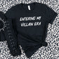 Entering my villain era T-Shirt