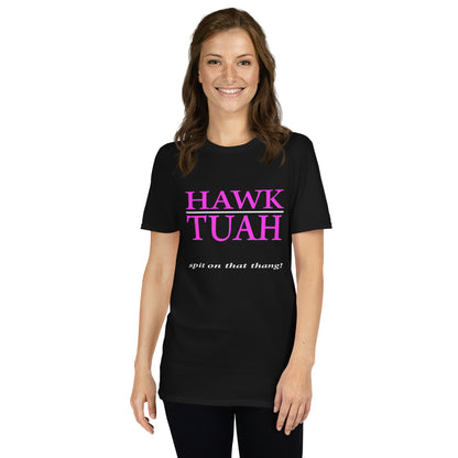 Hawk Tuah - Spit On That Thang! Shirt