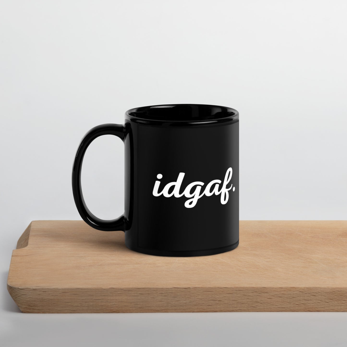 IDGAF Black Glossy Mug